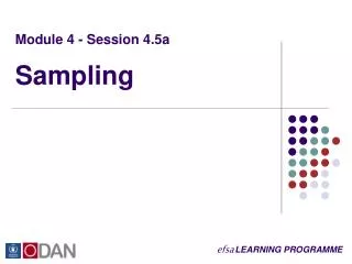Module 4 - Session 4.5a Sampling