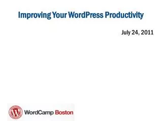 Improving Your WordPress Productivity