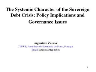 The Systemic Character of the Sovereign Debt Crisis: Policy Implications and Governance Issues