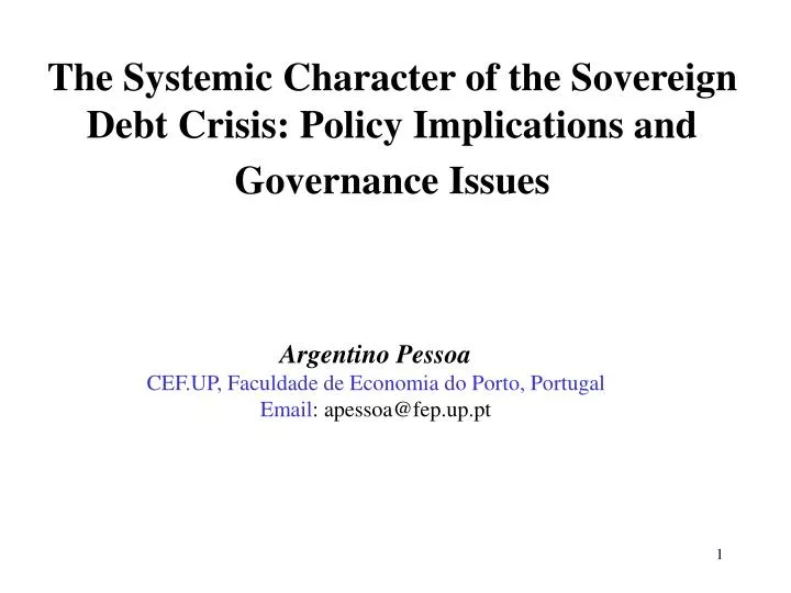 the systemic character of the sovereign debt crisis policy implications and governance issues