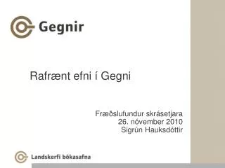 rafr nt efni gegni