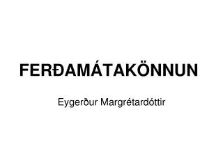 fer am tak nnun