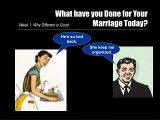 What have you Done for Your Marriage Today?