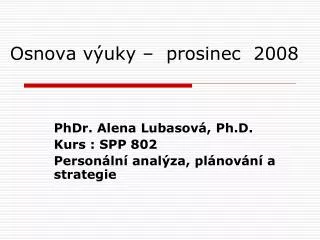 osnova v uky prosinec 2008