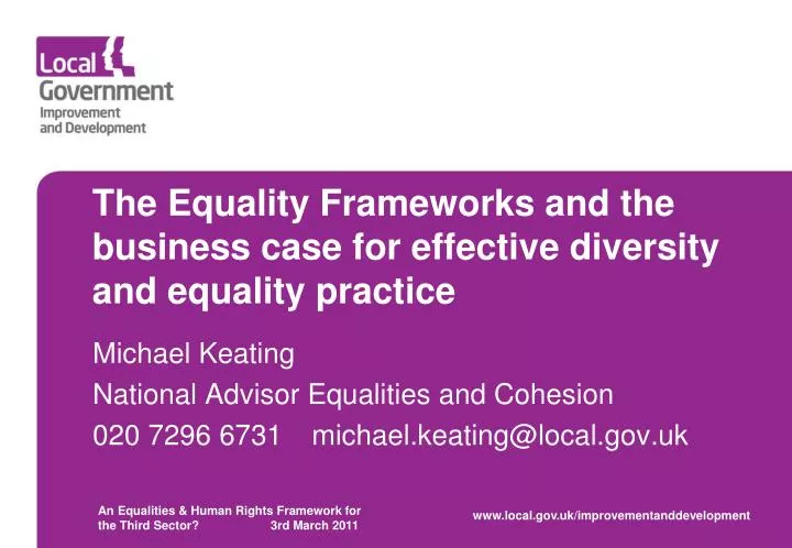 the equality frameworks and the business case for effective diversity and equality practice
