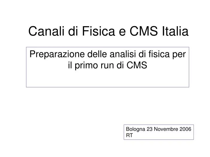 canali di fisica e cms italia