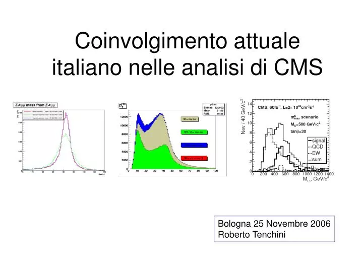 coinvolgimento attuale italiano nelle analisi di cms