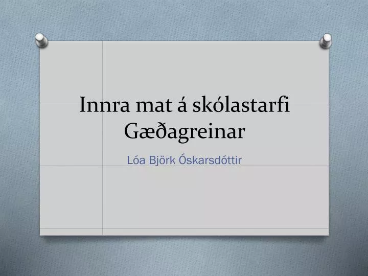 innra mat sk lastarfi g agreinar