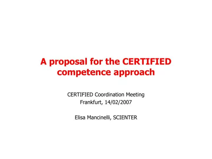 a proposal for the certified competence approach