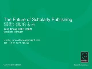 The Future of Scholarly Publishing ???????