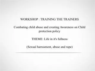 WORKSHOP : TRAINING THE TRAINERS
