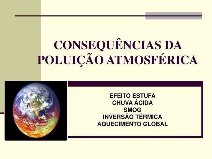 consequ ncias da polui o atmosf rica