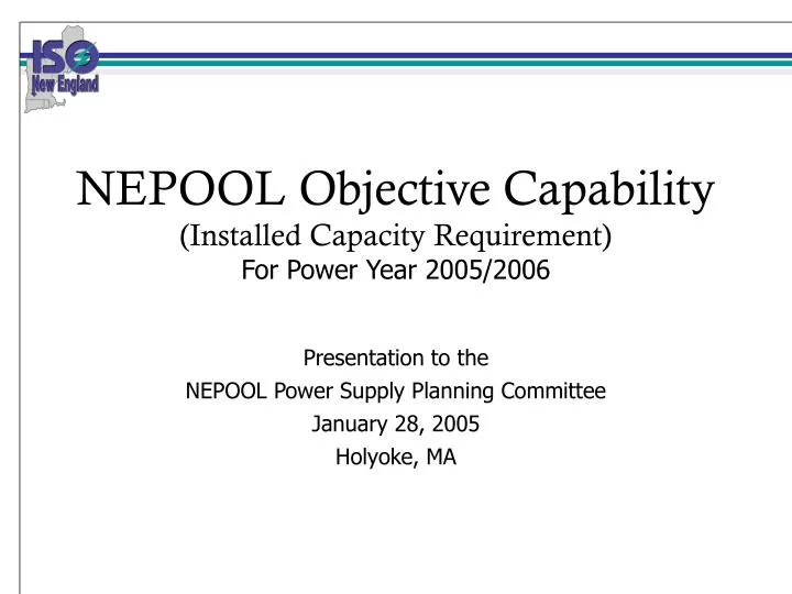 nepool objective capability installed capacity requirement for power year 2005 2006