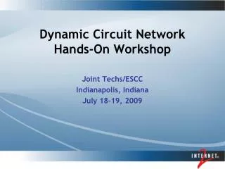 Dynamic Circuit Network Hands-On Workshop