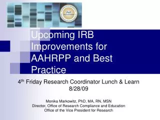 Upcoming IRB Improvements for AAHRPP and Best Practice