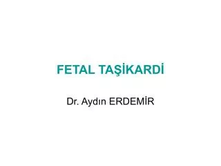 fetal ta kard