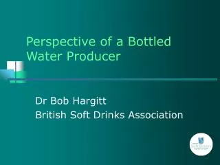 Perspective of a Bottled Water Producer