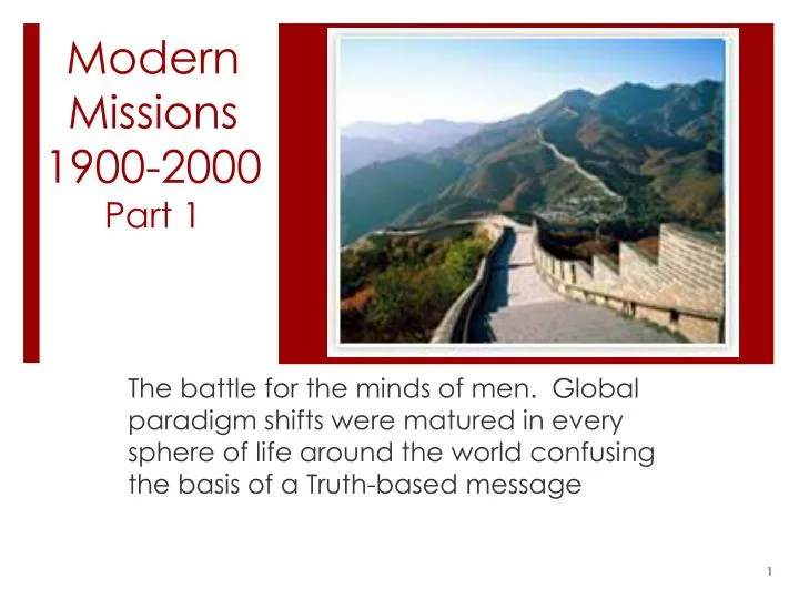 modern missions 1900 2000 part 1