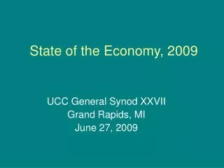 State of the Economy, 2009