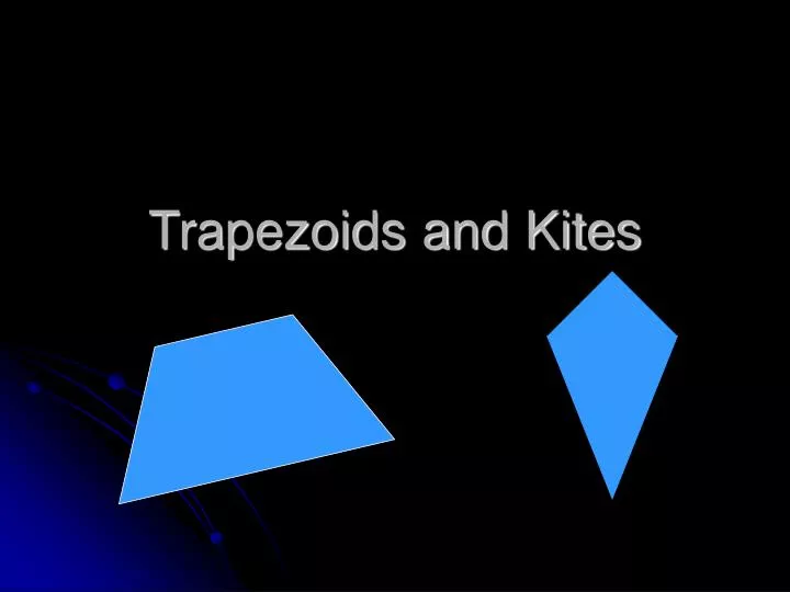 trapezoids and kites