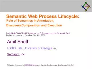 Amit Sheth LSDIS Lab, University of Georgia and Semagix , Inc.