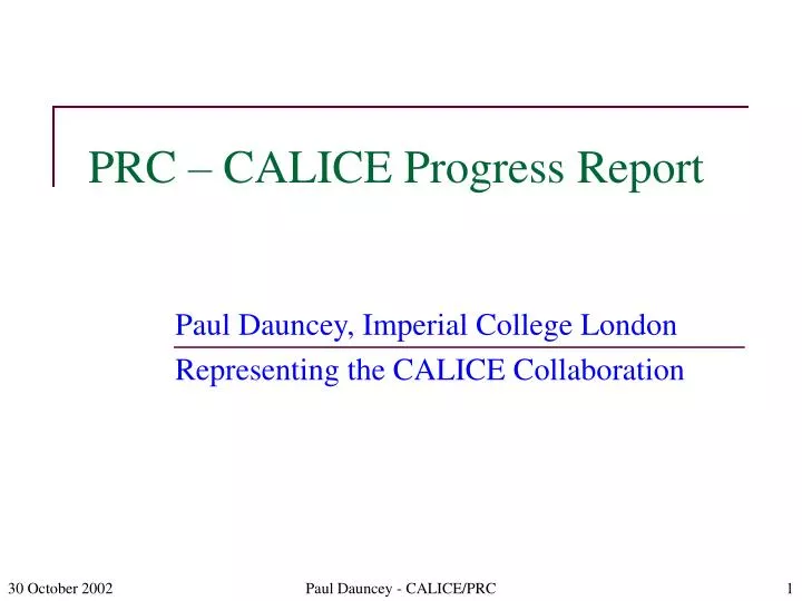 prc calice progress report