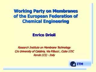 Working Party on Membranes of the European Federation of Chemical Engineering