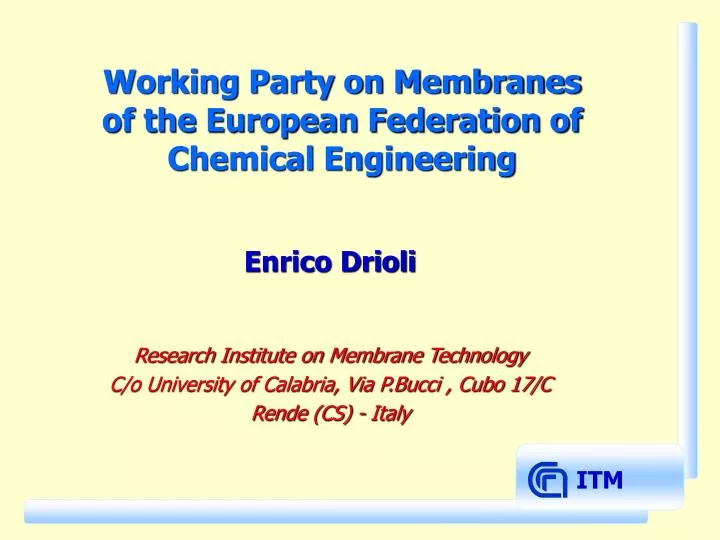 working party on membranes of the european federation of chemical engineering