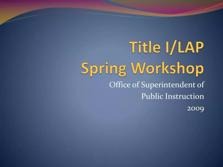title i lap spring workshop