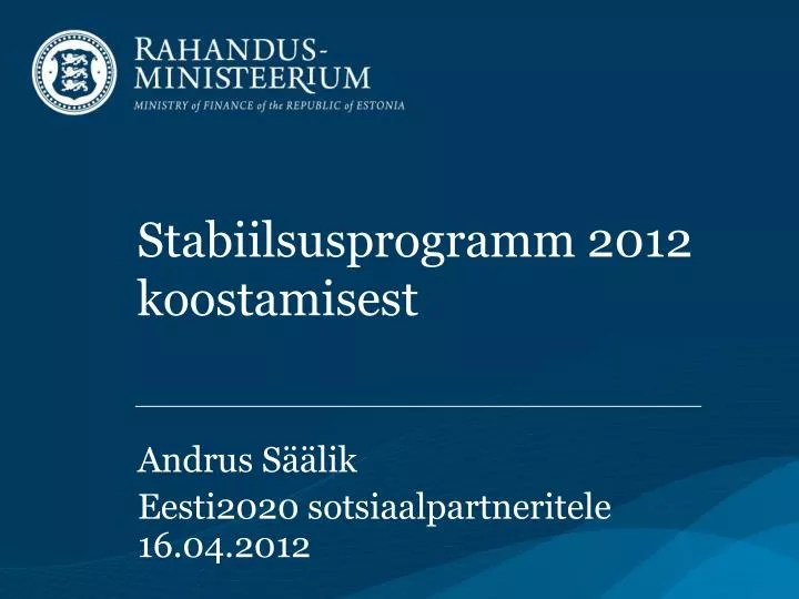 stabiilsusprogramm 2012 koostamisest