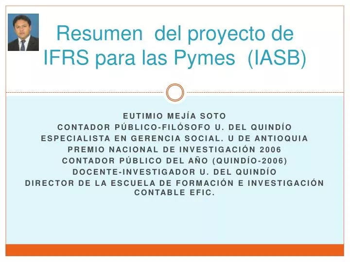 resumen del proyecto de ifrs para las pymes iasb