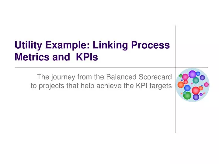 utility example linking process metrics and kpis