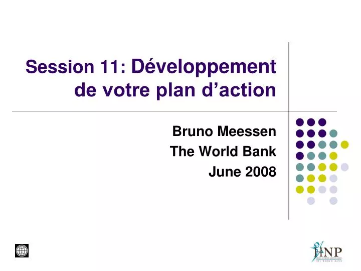 session 11 d veloppement de votre plan d action