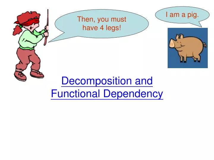 decomposition and functional dependency