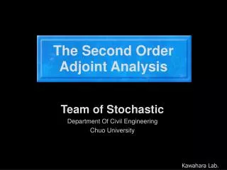 The Second Order Adjoint Analysis