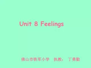 Unit 8 Feelings