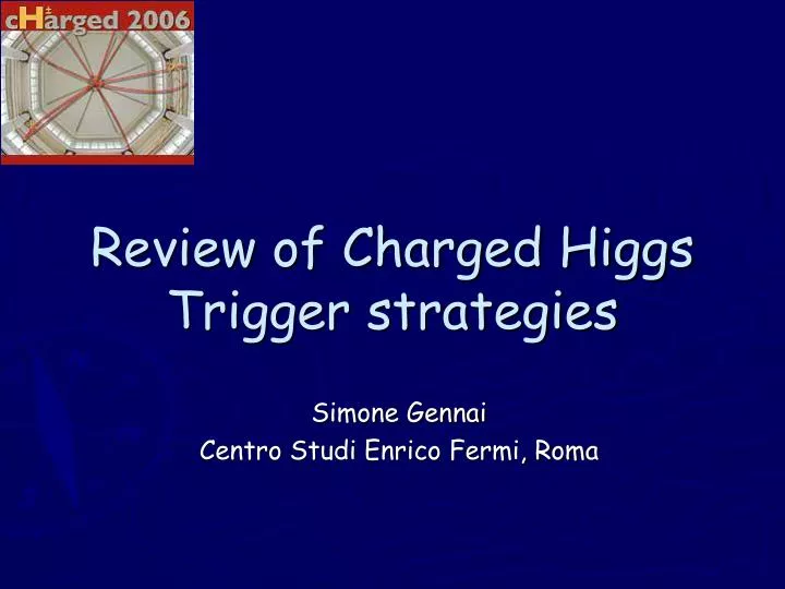 review of charged higgs trigger strategies