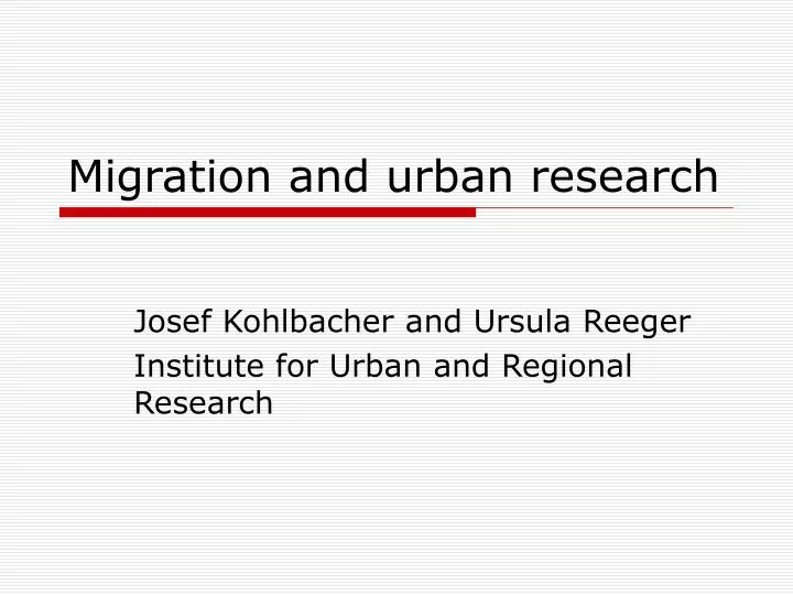 migration and urban research
