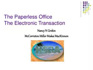 The Paperless Office The Electronic Transaction