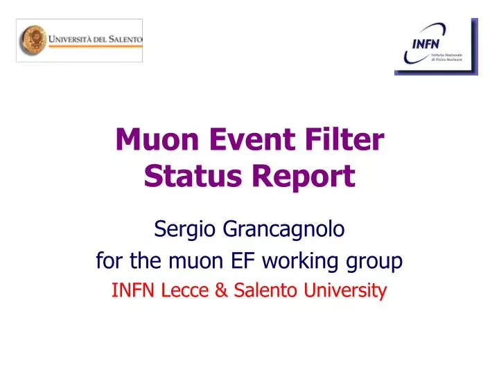 muon event filter status report