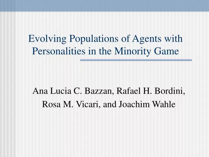 evolving populations of agents with personalities in the minority game