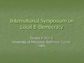 International Symposium on Local E-Democracy