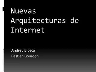 nuevas arquitecturas de internet