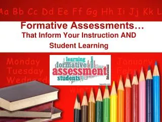 Formative Assessments…