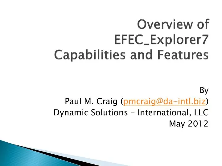 overview of efec explorer7 capabilities and features
