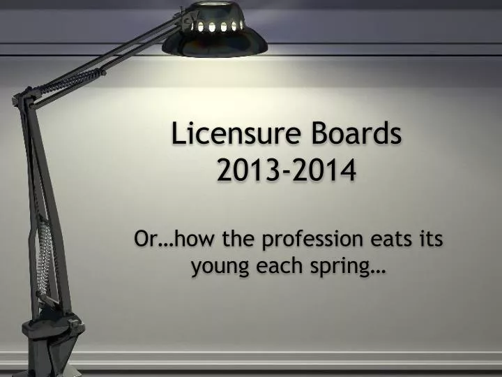 licensure boards 2013 2014