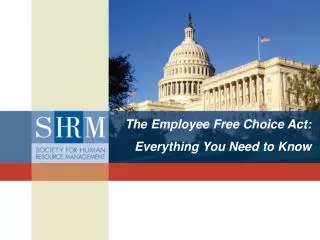 The Employee Free Choice Act: Everything You Need to Know