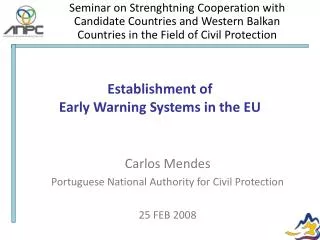Establishment of Early Warning Systems in the EU