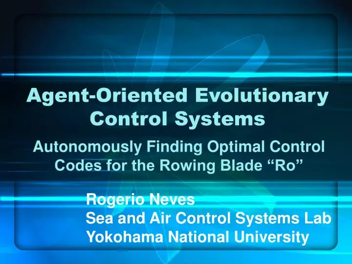 agent oriented evolutionary control systems