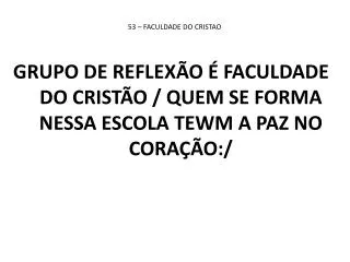 53 faculdade do cristao